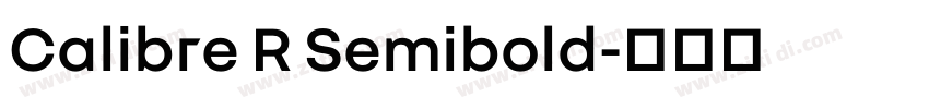 Calibre R Semibold字体转换